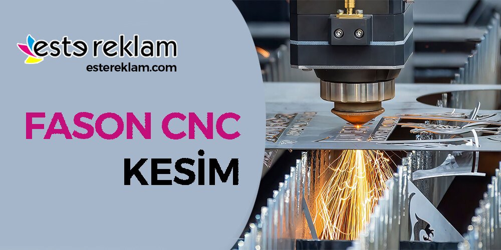 Fason CNC Kesim