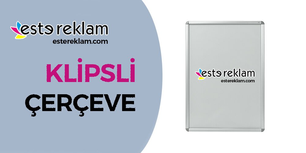 Klipsli Çerçeve