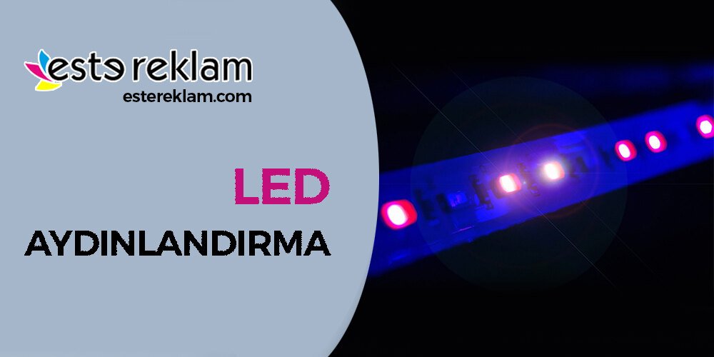 Led Aydınlatma