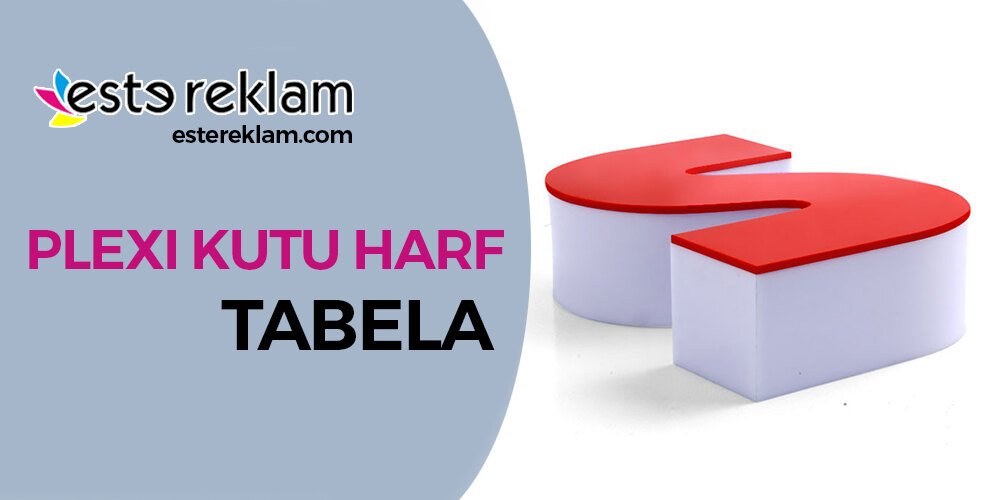 Pleksi Kutu Harf Tabela