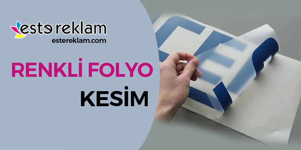 Renkli Folyo Kesim